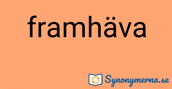 Bild som illustrerar ordet framhäva och dess synonymer.