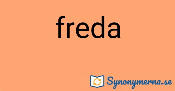 Bild som illustrerar ordet freda och dess synonymer.