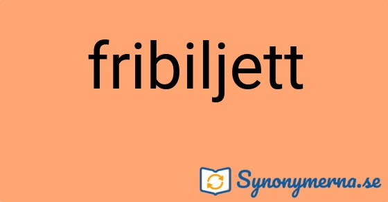 Bild som illustrerar ordet fribiljett och dess synonymer.