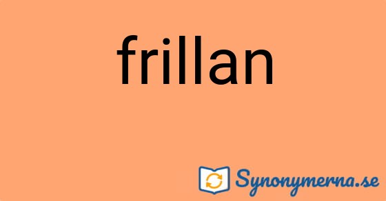 Bild som illustrerar ordet frillan och dess synonymer.