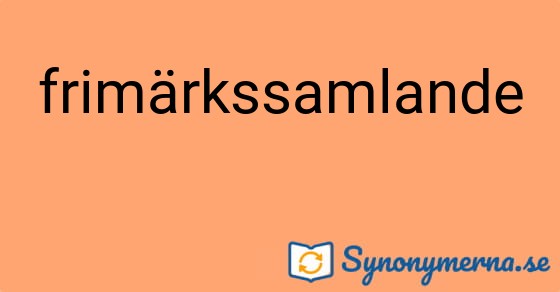 Bild som illustrerar ordet frimärkssamlande och dess synonymer.