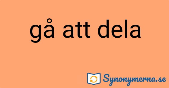 Bild som illustrerar uttrycket gå att dela och dess synonymer.