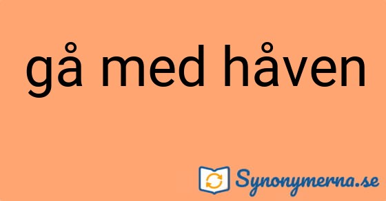 Bild som illustrerar uttrycket gå med håven och dess synonymer.