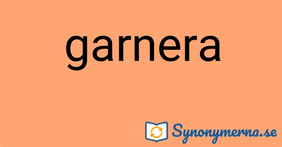 Bild som illustrerar ordet garnera och dess synonymer.