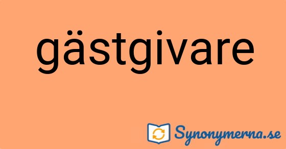 Bild som illustrerar ordet gästgivare och dess synonymer.