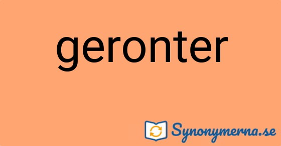 Bild som illustrerar ordet geronter och dess synonymer.