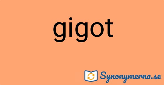 Bild som illustrerar ordet gigot och dess synonymer.