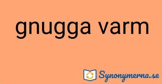 Bild som illustrerar uttrycket gnugga varm och dess synonymer.