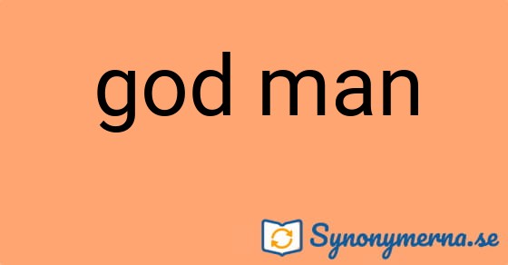 Bild som illustrerar uttrycket god man och dess synonymer.