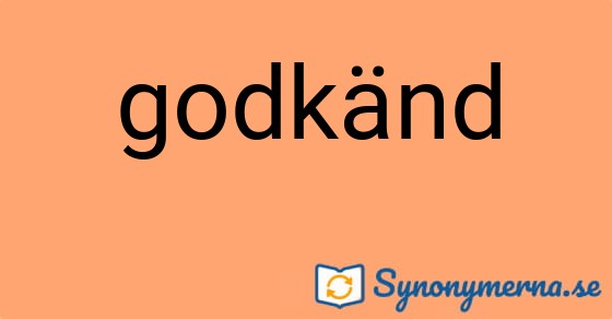 Bild som illustrerar ordet godkänd och dess synonymer.