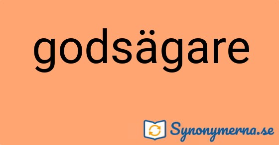 Bild som illustrerar ordet godsägare och dess synonymer.