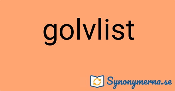 Bild som illustrerar ordet golvlist och dess synonymer.