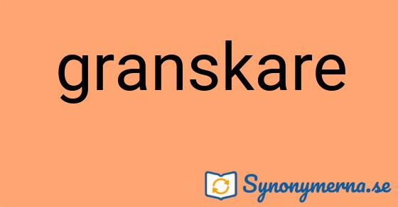 Bild som illustrerar ordet granskare och dess synonymer.