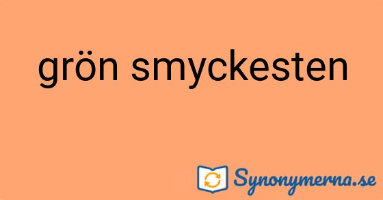 Bild som illustrerar uttrycket grön smyckesten och dess synonymer.