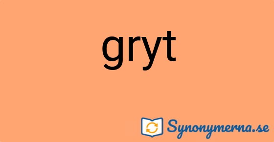 Bild som illustrerar ordet gryt och dess synonymer.