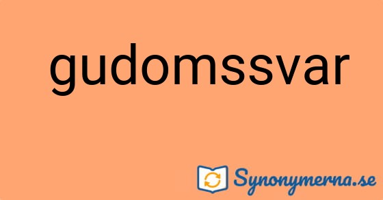Bild som illustrerar uttrycket  gudomssvar och dess synonymer.