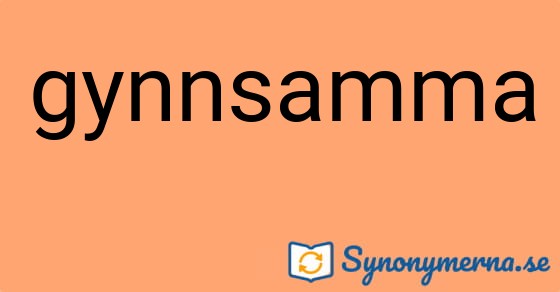 Bild som illustrerar ordet gynnsamma och dess synonymer.