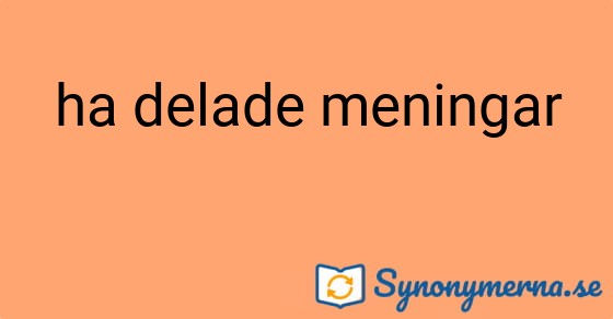 Bild som illustrerar uttrycket ha delade meningar och dess synonymer.