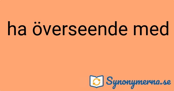 Bild som illustrerar uttrycket ha överseende med och dess synonymer.