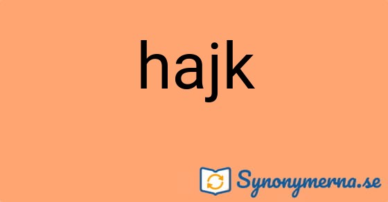 Bild som illustrerar ordet hajk och dess synonymer.
