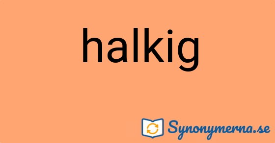 Bild som illustrerar ordet halkig och dess synonymer.