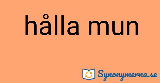Bild som illustrerar uttrycket hålla mun och dess synonymer.