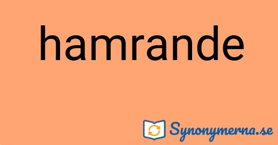 Bild som illustrerar ordet hamrande och dess synonymer.