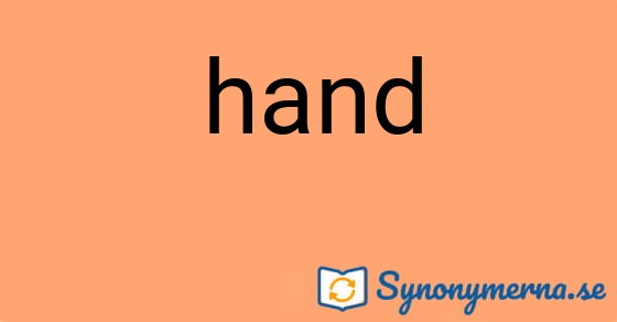 Bild som illustrerar ordet hand och dess synonymer.