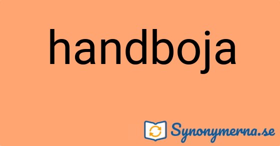 Bild som illustrerar ordet handboja och dess synonymer.