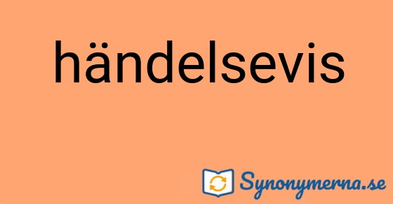 Bild som illustrerar ordet händelsevis och dess synonymer.