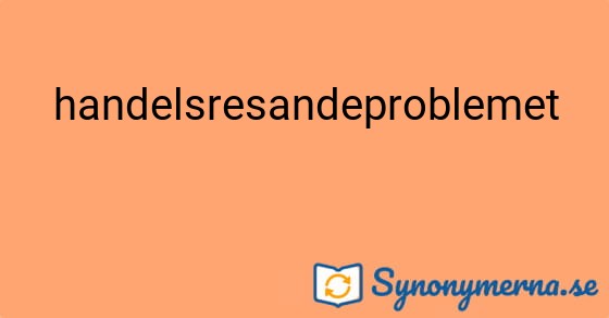 Bild som illustrerar ordet handelsresandeproblemet och dess synonymer.