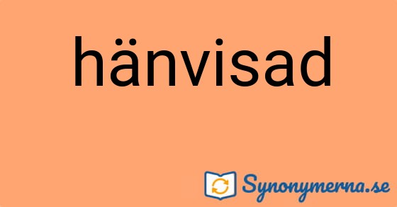 Bild som illustrerar ordet hänvisad och dess synonymer.