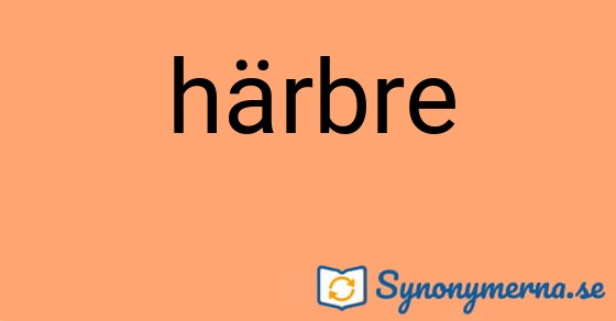 Bild som illustrerar ordet härbre och dess synonymer.