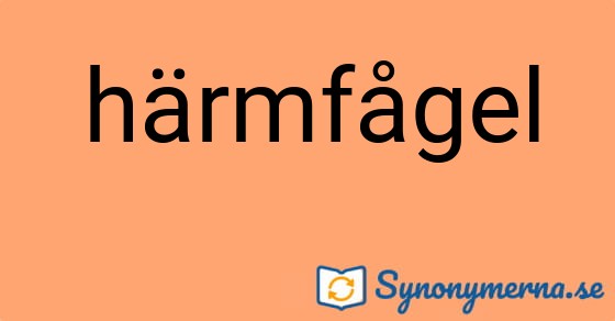 Bild som illustrerar ordet härmfågel och dess synonymer.
