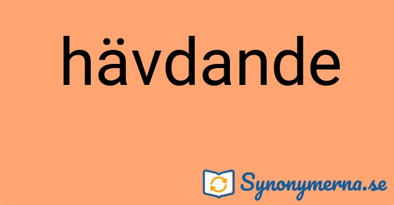 Bild som illustrerar ordet hävdande och dess synonymer.