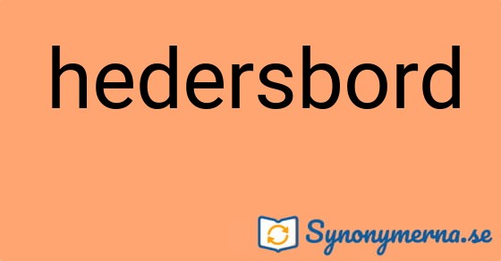 Bild som illustrerar ordet hedersbord och dess synonymer.