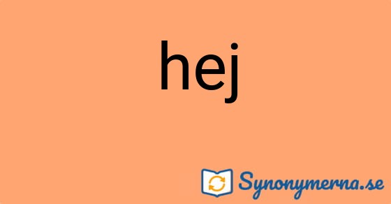 Bild som illustrerar ordet hej och dess synonymer.