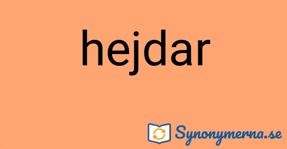Bild som illustrerar ordet hejdar och dess synonymer.