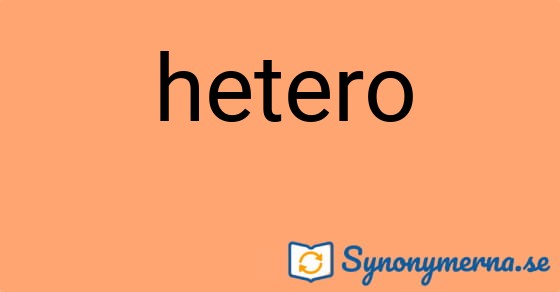 Bild som illustrerar ordet hetero och dess synonymer.
