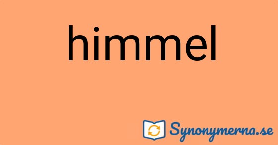 Bild som illustrerar ordet himmel och dess synonymer.