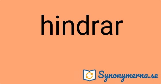 Bild som illustrerar ordet hindrar och dess synonymer.
