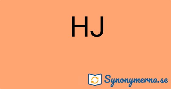 Bild som illustrerar ordet HJ och dess synonymer.
