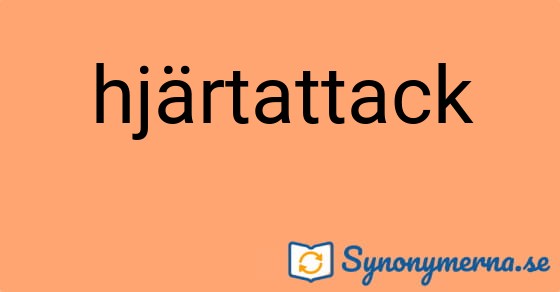 Bild som illustrerar ordet hjärtattack och dess synonymer.