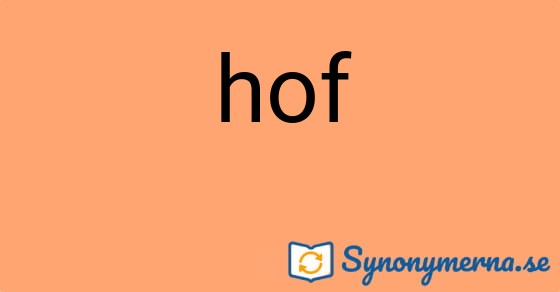 Bild som illustrerar ordet hof och dess synonymer.