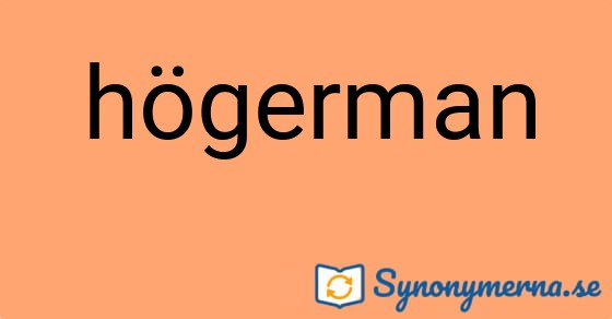 Bild som illustrerar ordet högerman och dess synonymer.