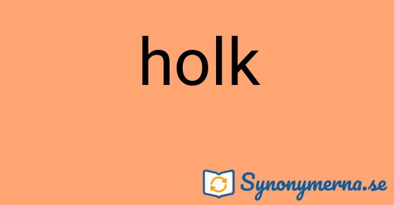 Bild som illustrerar ordet holk och dess synonymer.
