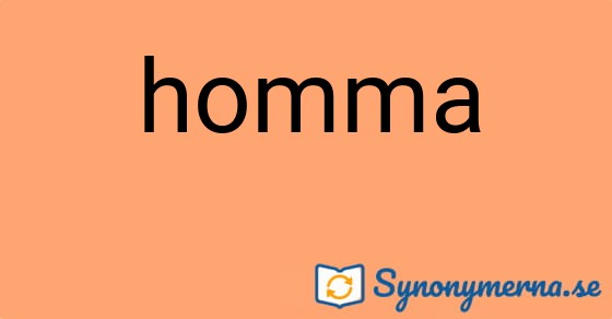 Bild som illustrerar ordet homma och dess synonymer.