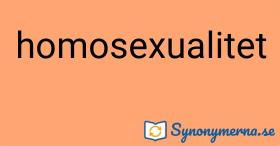 Bild som illustrerar ordet homosexualitet och dess synonymer.