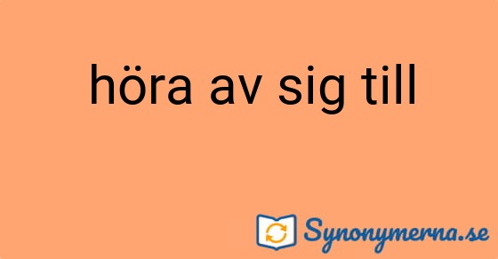 Bild som illustrerar uttrycket höra av sig till och dess synonymer.