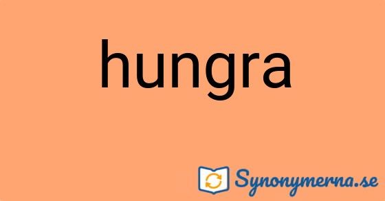 Bild som illustrerar ordet hungra och dess synonymer.